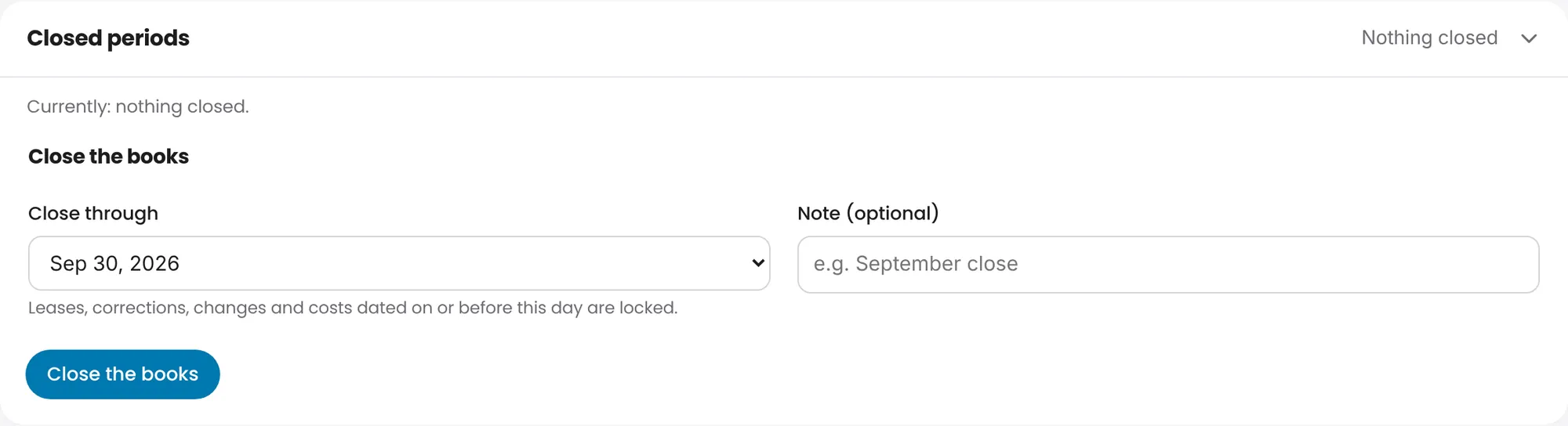 Close the books through a month-end.